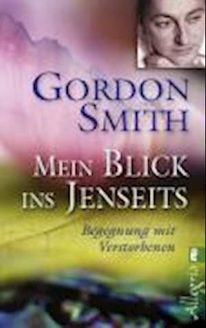 Cover for Gordon Smith · Ullstein 74464 Smith.Mein Blick. (Bok)