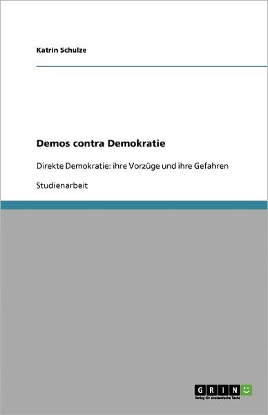 Cover for Schulze · Demos contra Demokratie (Bog) [German edition] (2013)