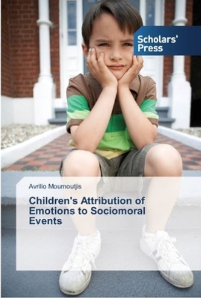 Cover for Moumoutjis Avrilio · Children's Attribution of Emotions to Sociomoral Events (Paperback Book) (2015)