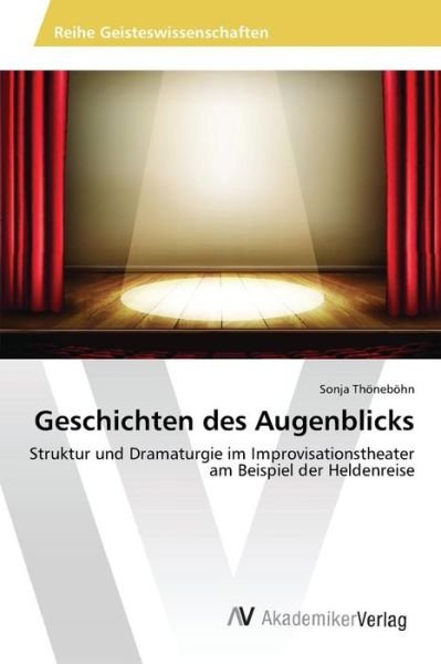 Cover for Thöneböhn · Geschichten des Augenblicks (Book) (2016)