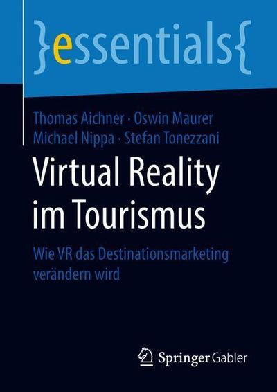 Cover for Thomas Aichner · Virtual Reality im Tourismus (Book) [1. Aufl. 2019 edition] (2018)