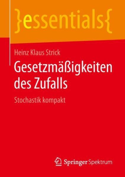 Cover for Strick · Gesetzmaessigkeiten des Zufalls (Book) [1. Aufl. 2019 edition] (2019)