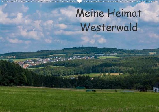 Cover for Bläcker · Meine Heimat Westerwald (Wandka (Bok)