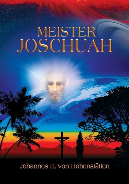 Cover for Johannes H. Von Hohenstatten · Meister Joschuah (Paperback Book) [German edition] (2014)