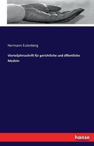 Vierteljahrsschrift für geric - Eulenberg - Livros -  - 9783741161643 - 11 de junho de 2016