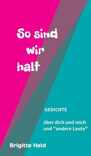 Cover for Held · So Sind Wir Halt (Bog) (2017)