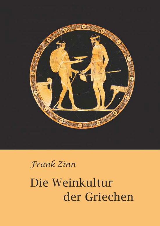 Cover for Zinn · Die Weinkultur der Griechen (Buch)