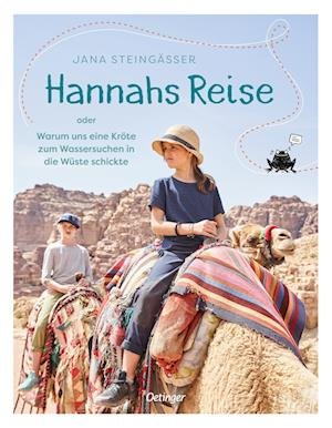 Hannahs Reise - Jana Steingässer - Books - Verlag Friedrich Oetinger GmbH - 9783751201643 - October 15, 2022