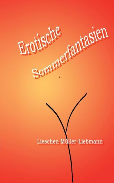 Cover for Lieschen Muller-Liebmann · Erotische Sommerfantasien (Paperback Book) (2022)