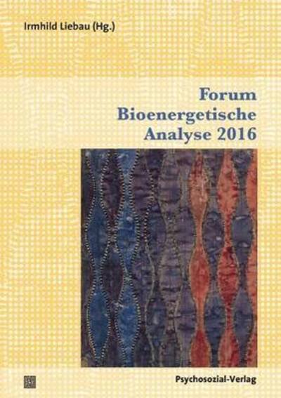 Cover for Forum Bioenergetische Analyse 2016 (Paperback Book) (2016)