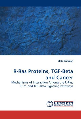 Cover for Mete Erdogan · R-ras Proteins, Tgf-beta and Cancer: Mechanisms of Interaction Among the R-ras, Tc21 and Tgf-beta Signaling Pathways (Pocketbok) (2009)