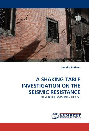 Cover for Jitendra Bothara · A Shaking Table Investigation on the Seismic Resistance: of a Brick Masonry House (Paperback Book) (2011)