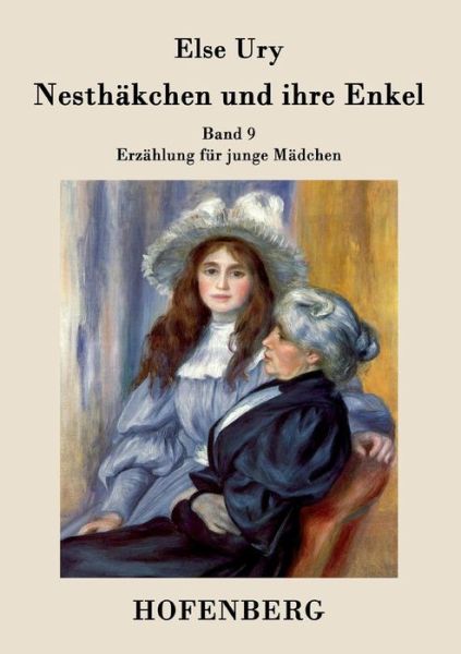 Cover for Else Ury · Nesthakchen Und Ihre Enkel (Paperback Book) (2015)