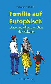 Cover for Strobel · Familie auf Europäisch (Book)