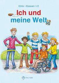 Cover for Antje KÃ¶hler · Ich und meine Welt.GS.SN.ST. 1./2.Kl.LH (Book)