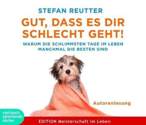 Cover for Reutter · Reutter, Stefan: Gut, Dass Es Dir Schlecht Geht (4 (CD) (2016)