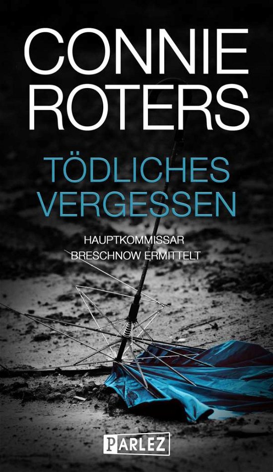 Cover for Roters · Tödliches Vergessen (N/A)