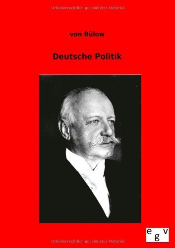 Cover for Von Bülow · Deutsche Politik (Taschenbuch) [German edition] (2012)
