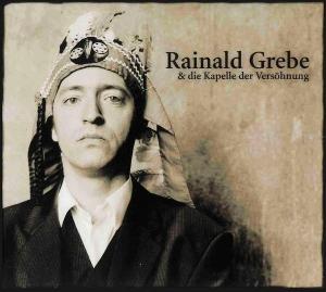 Rainald Grebe & Die Kapelle Der Versöhnung - Grebe,rainald / Die Kapelle Der Versohnung - Music - Versöhnungsrecords - 9783866042643 - November 22, 2024