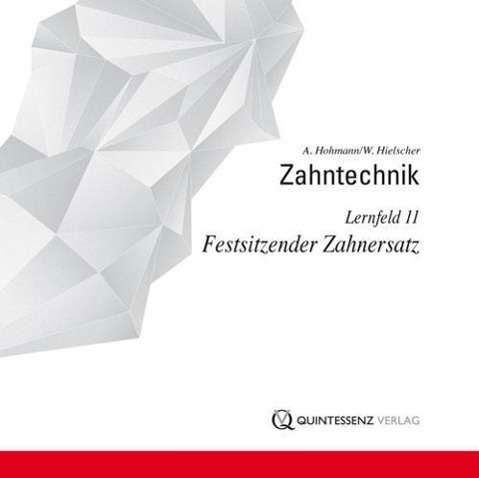 Cover for Hohmann · Zahntechnik, Festsitzender Zahn (Bog)