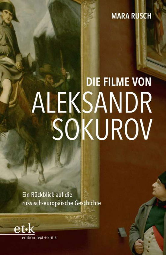 Cover for Rusch · Die Filme von Aleksandr Sokurov (Book)