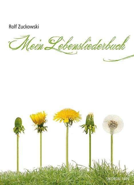 Cover for Zuckowski · Mein Lebensliederbuch.SIK1409 (Buch)