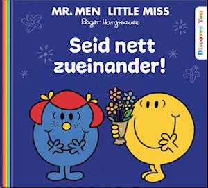 Seid nett zueinander! - Roger Hargreaves - Books - Rieder, Susanna - 9783948410643 - September 1, 2023