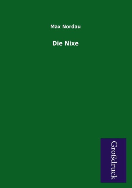 Cover for Max Nordau · Die Nixe (Pocketbok) [German edition] (2013)