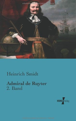 Cover for Heinrich Smidt · Admiral de Ruyter: 2. Band (Pocketbok) [German edition] (2019)