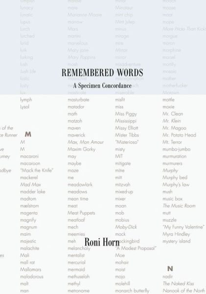 Cover for Roni Horn · Roni Horn: Remembered Words: A Specimen Concordance (Hardcover Book) (2019)