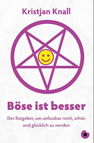 Cover for Kristjan Knall · Böse ist besser – Der Ratgeber (Book) (2023)