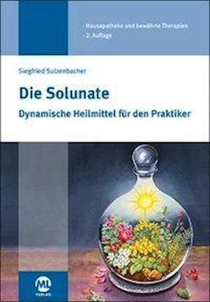 Cover for Siegfried Sulzenbacher · Die Solunate (Hardcover Book) (2020)