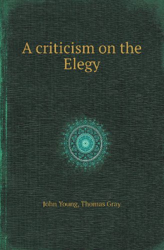 Cover for Thomas Gray · A Criticism on the Elegy (Paperback Book) (2013)