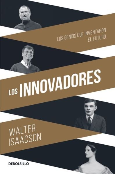 Cover for Walter Isaacson · Los innovadores (Pocketbok) (2019)