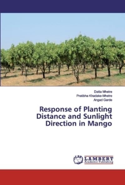 Cover for Mhetre · Response of Planting Distance an (Buch) (2019)