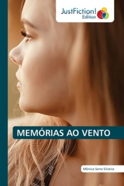 Cover for Mônica Serra Silveira · Memórias Ao Vento (Taschenbuch) (2022)