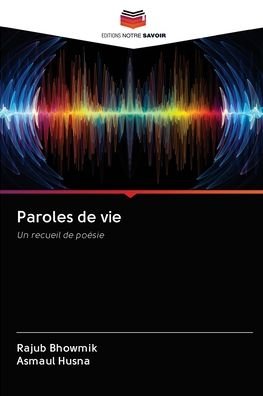 Cover for Bhowmik · Paroles de vie (Book) (2020)