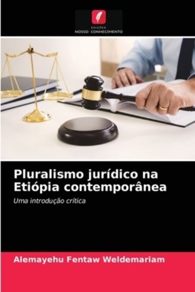Cover for Alemayehu Fentaw Weldemariam · Pluralismo juridico na Etiopia contemporanea (Paperback Book) (2021)