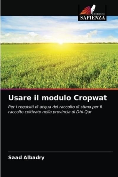 Cover for Saad Albadry · Usare il modulo Cropwat (Taschenbuch) (2021)