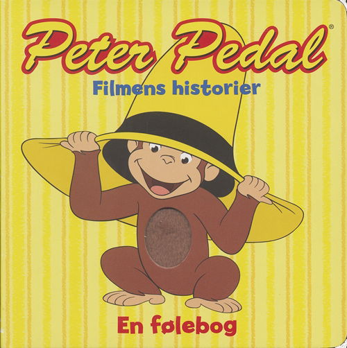 Cover for H. A. Rey · Peter Pedal: Peter Pedal. En følebog (Cardboard Book) [1st edition] (2006)