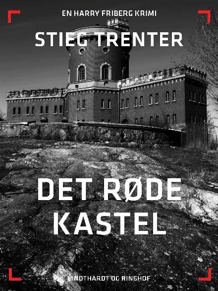 Cover for Stieg Trenter · En Harry Friberg-krimi: Det røde kastel (Sewn Spine Book) [2e uitgave] (2017)