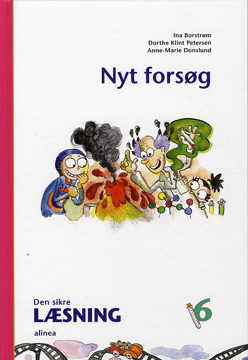 Cover for Ina Borstrøm; Dorthe Klint Petersen; Anne-Marie Donslund · Den sikre læsning: Den sikre læsning 6, Nyt forsøg, 4.kl. (Bound Book) [1er édition] [Indbundet] (2010)