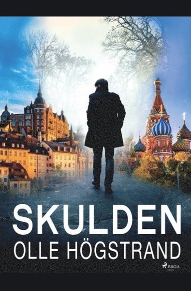 Cover for Olle Högstrand · Skulden (Bok) (2019)