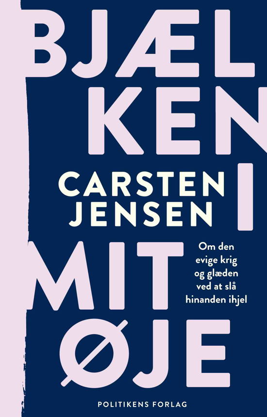 Cover for Carsten Jensen · Bjælken i mit øje (Hardcover bog) [1. udgave] (2021)