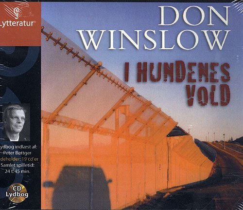 Cover for Don Winslow · I hundenes vold (Book) [CD] (2010)