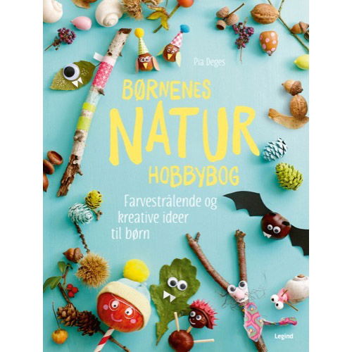 Cover for Pia Deges · Børnenes naturhobbybog (Innbunden bok) [1. utgave] (2019)