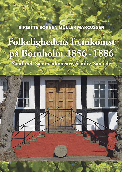 Cover for Birgitte Borgen Müller Marcussen · Folkelighedens fremkomst på Bornholm 1856-1886 (Book) [1st edition] (2017)