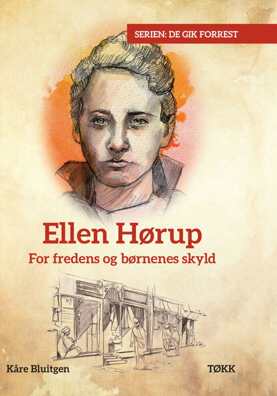 Cover for Kåre Bluitgen · De gik forrest: Ellen Hørup (Gebundenes Buch) [1. Ausgabe] (2020)