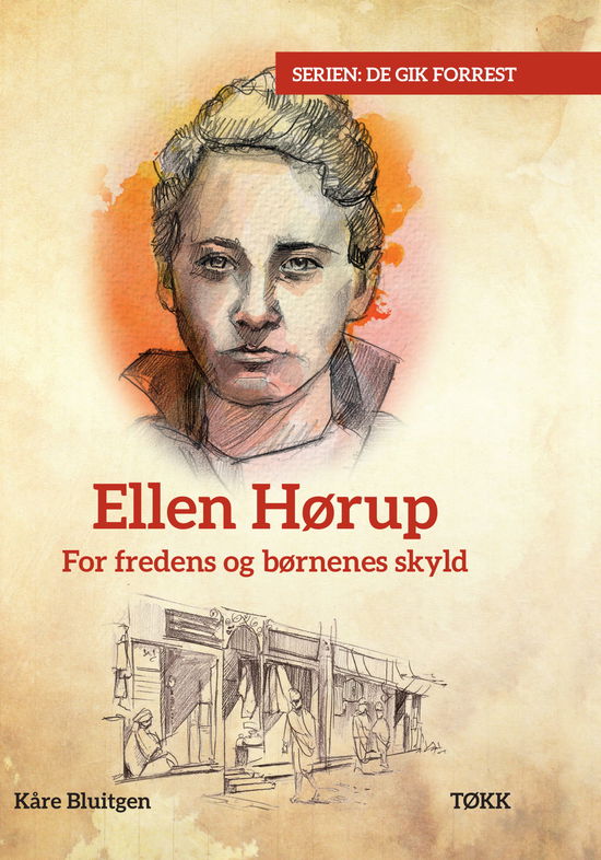 Cover for Kåre Bluitgen · De gik forrest: Ellen Hørup (Gebundenes Buch) [1. Ausgabe] (2020)