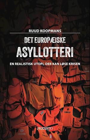 Cover for Ruud Koopmans · Det europæriske asyllotteri (Sewn Spine Book) [1.º edición] (2023)